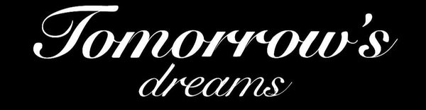 Tomorrow's dreams